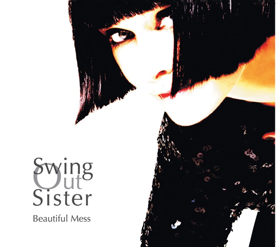 Swing Out Sister - Beautiful Mess